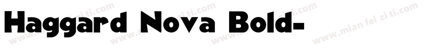 Haggard Nova Bold字体转换